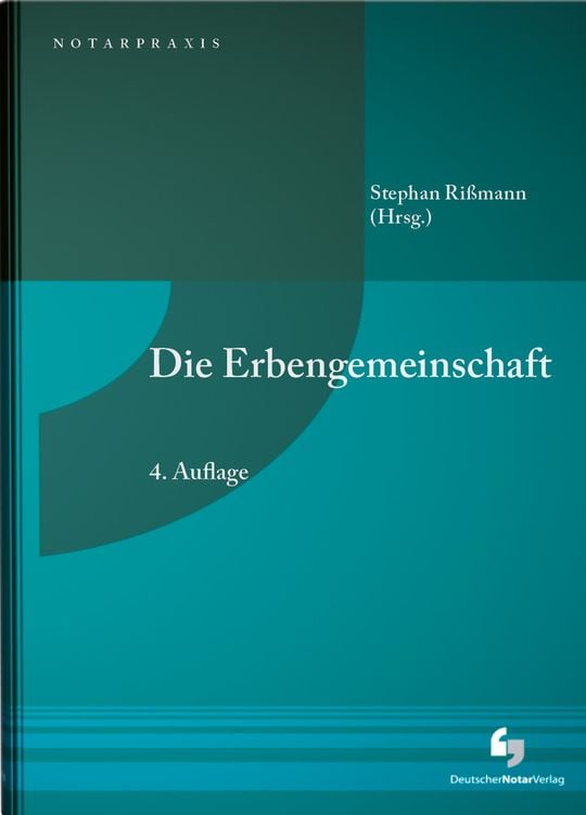 Bild vom Artikel Die Erbengemeinschaft vom Autor Stephan Rissmann