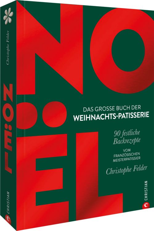 Produktbild: No&euml;l: Das gro&szlig;e Buch der Weihnachts-Patisserie