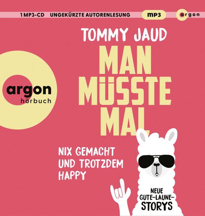 Produktbild: Man müsste mal – Nix gemacht und trotzdem happy
