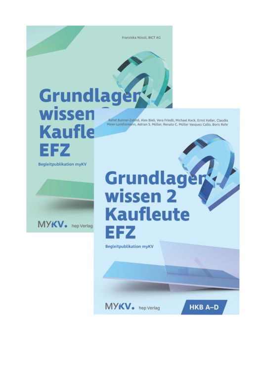 Produktbild: Grundlagenwissen 2 Kaufleute EFZ - HKB A bis HKB E (Neuauflage 2026)