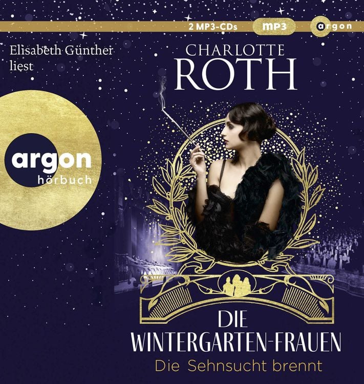 Produktbild: Die Wintergarten-Frauen. Die Sehnsucht brennt