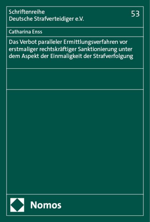 Produktbild: Das Verbot paralleler Ermittlungsverfahren vor erstmaliger rechtskr&auml;ftiger Sanktionierung unter dem Aspekt der Einmaligkeit der Strafverfolgung