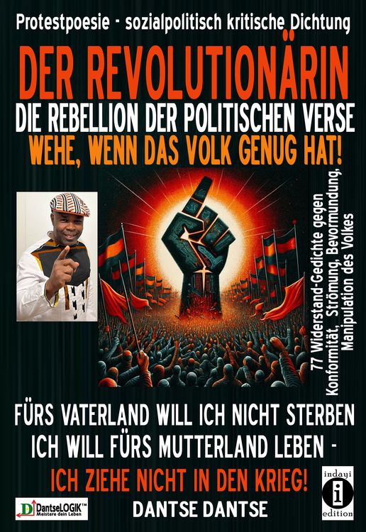Produktbild: DER REVOLUTION&Auml;RIN - Die Rebellion der politischen Verse: wehe, wenn das Volk genug hat