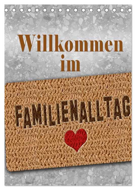 Produktbild: Willkommen im Familienalltag (Tischkalender 2026 DIN A5 hoch), CALVENDO Monatskalender