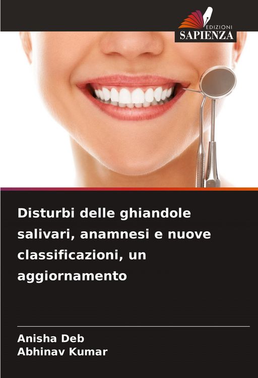 Produktbild: Disturbi delle ghiandole salivari, anamnesi e nuove classificazioni, un aggiornamento
