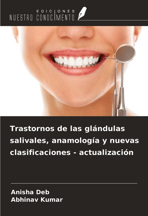 Produktbild: Trastornos de las gl&aacute;ndulas salivales, anamolog&iacute;a y nuevas clasificaciones - actualizaci&oacute;n