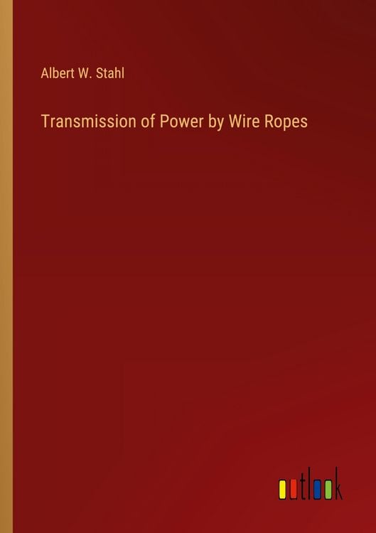Produktbild: Transmission of Power by Wire Ropes