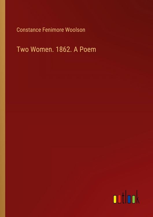 Produktbild: Two Women. 1862. A Poem