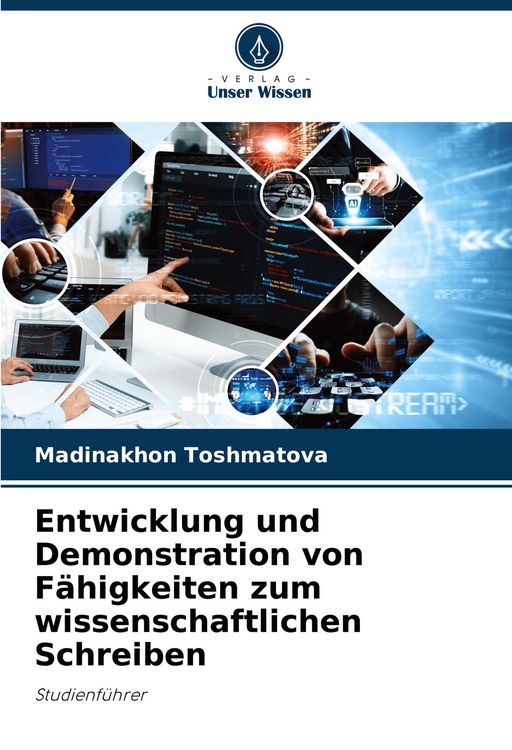 Produktbild: Entwicklung und Demonstration von F&auml;higkeiten zum wissenschaftlichen Schreiben