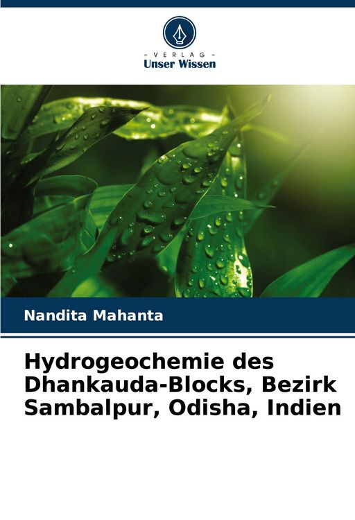 Produktbild: Hydrogeochemie des Dhankauda-Blocks, Bezirk Sambalpur, Odisha, Indien