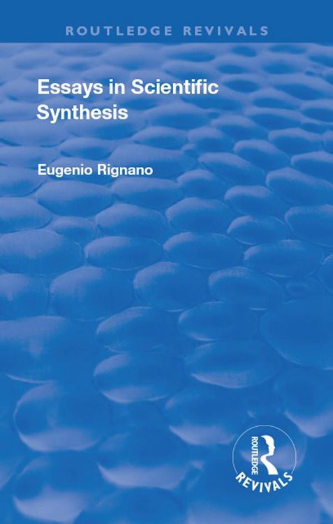 Produktbild: Revival: Essays in Scientific Synthesis (1918)