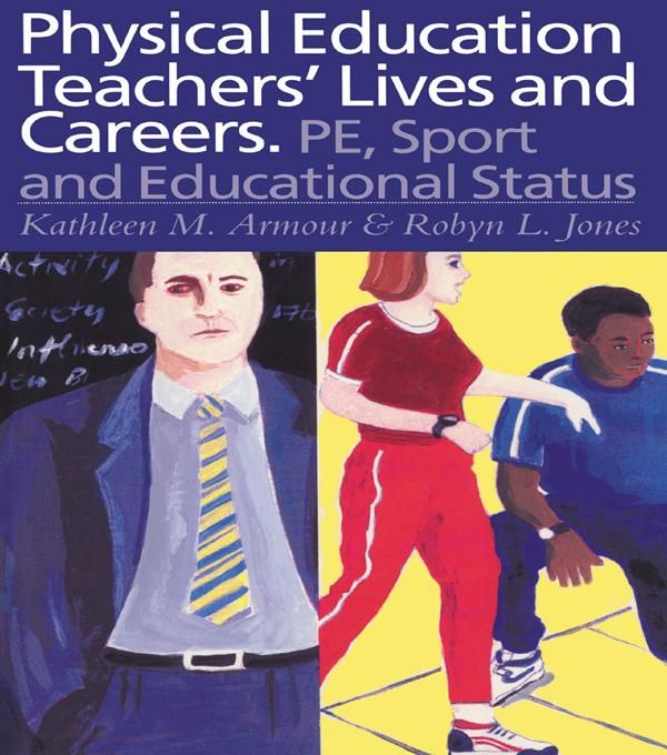 Produktbild: Physical Education: Teachers' Lives And Careers