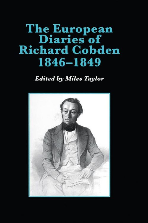 Produktbild: The European Diaries of Richard Cobden, 1846-1849