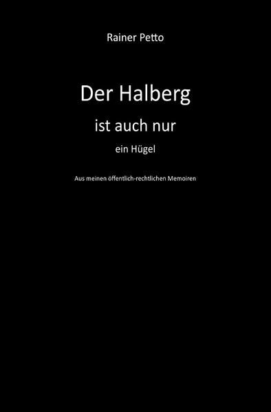 Produktbild: Der Halberg ist auch nur ein H&uuml;gel