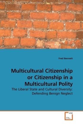Produktbild: Bennett, F: Multicultural Citizenship or Citizenship in a Mu