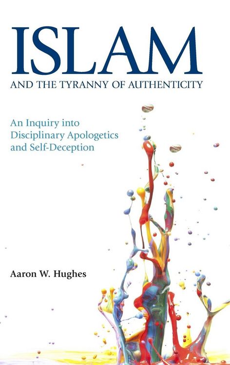 Produktbild: Islam and the Tyranny of Authenticity