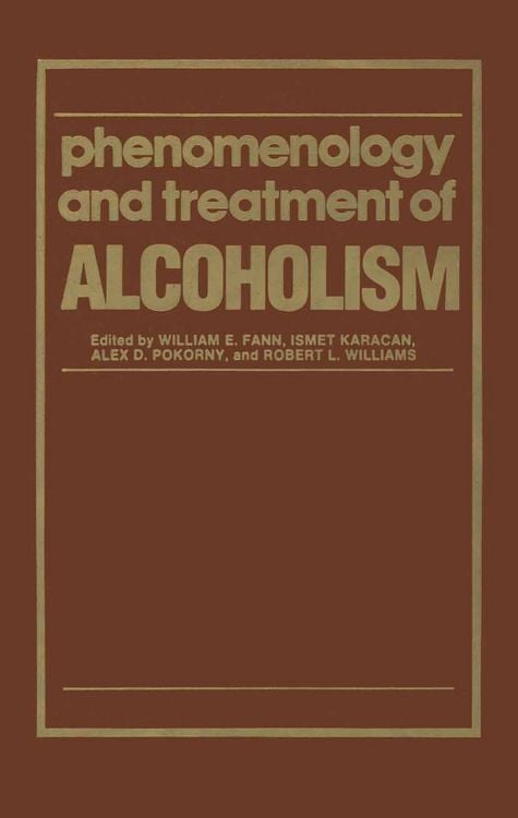 Produktbild: Phenomenology and Treatment of ALCOHOLISM