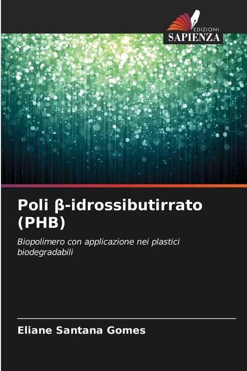 Produktbild: Poli &iquest;-idrossibutirrato (PHB)