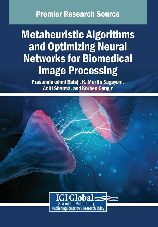 Produktbild: Metaheuristic Algorithms and Optimizing Neural Networks for Biomedical Image Processing