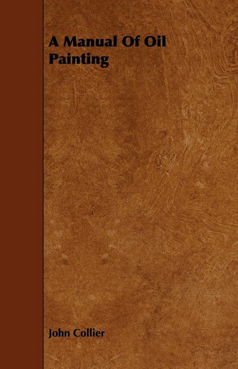 Produktbild: A Manual Of Oil Painting