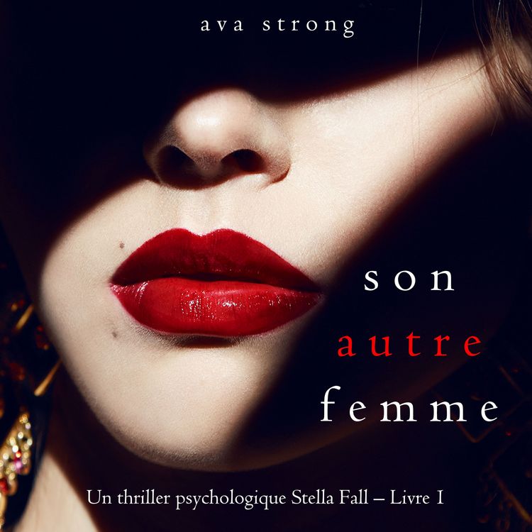 Produktbild: Son autre femme (Un thriller psychologique Stella Fall &ndash; Livre 1)