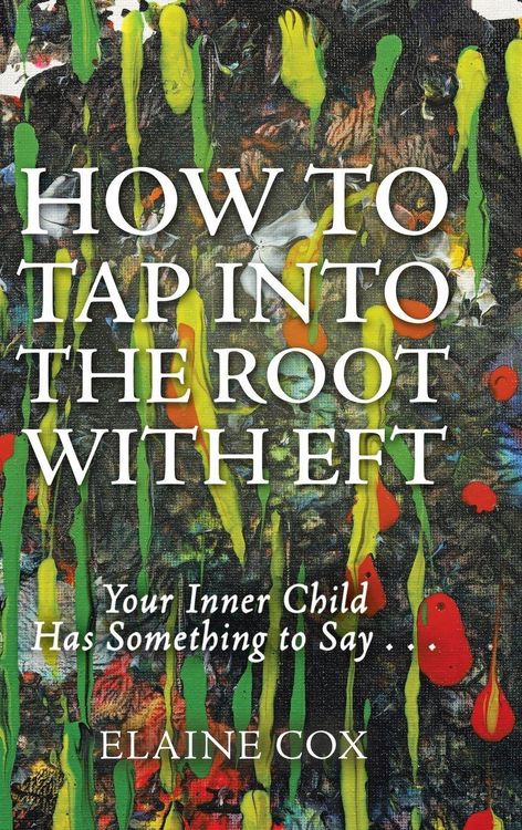 Produktbild: How to Tap into the Root with EFT