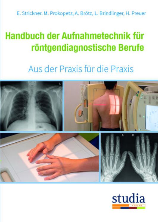 Produktbild: Handbuch der Aufnahmetechnik f&uuml;r r&ouml;ntgendiagnostische Berufe