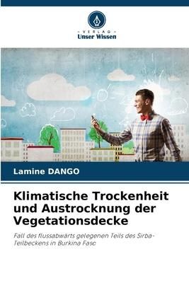Produktbild: Klimatische Trockenheit und Austrocknung der Vegetationsdecke