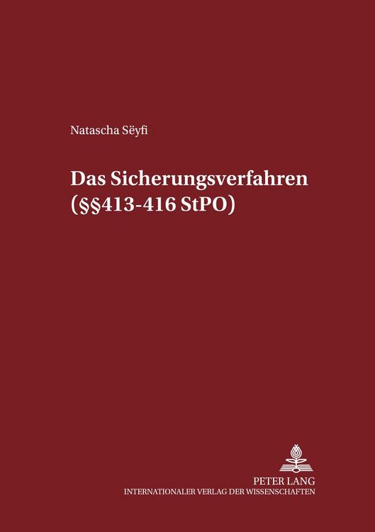 Produktbild: Das Sicherungsverfahren (&sect;&sect; 413-416 StPO)