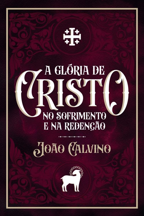 Produktbild: A Gl&oacute;ria de Cristo no Sofrimento e na Reden&ccedil;&atilde;o