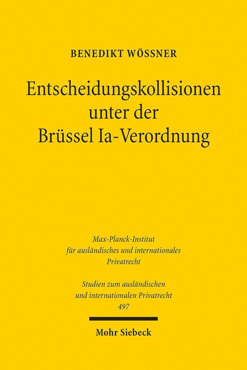 Produktbild: Entscheidungskollisionen unter der Br&uuml;ssel Ia-Verordnung