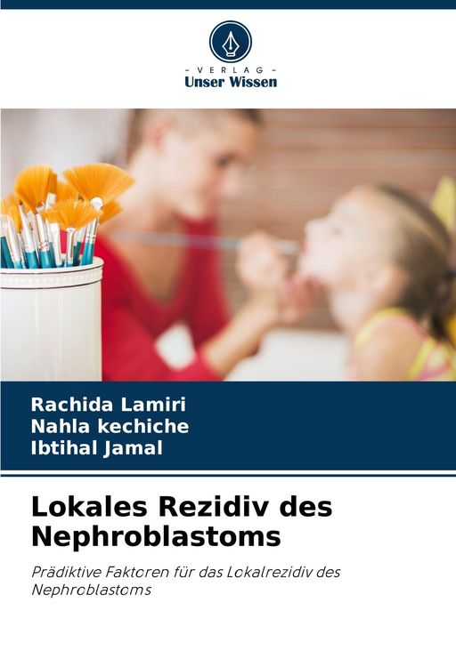 Produktbild: Lokales Rezidiv des Nephroblastoms