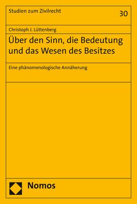 Produktbild: &Uuml;ber den Sinn, die Bedeutung und das Wesen des Besitzes