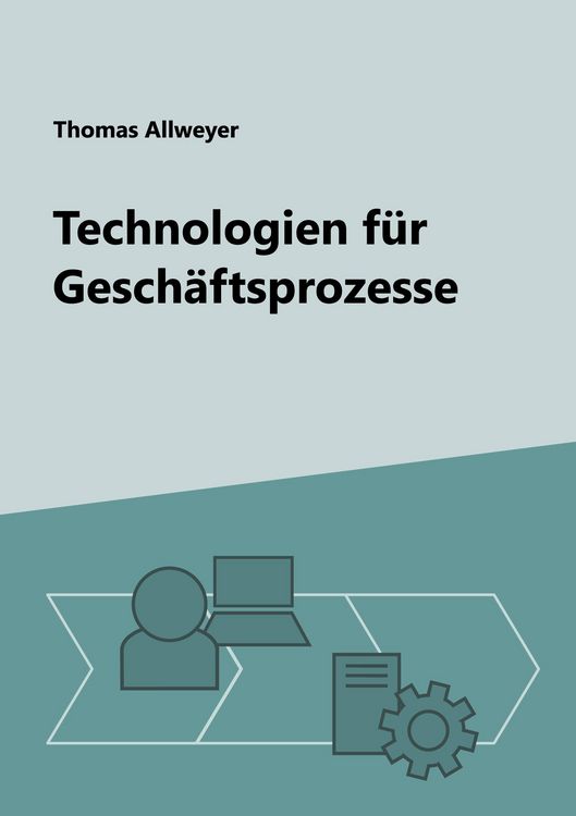 Produktbild: Technologien f&uuml;r Gesch&auml;ftsprozesse