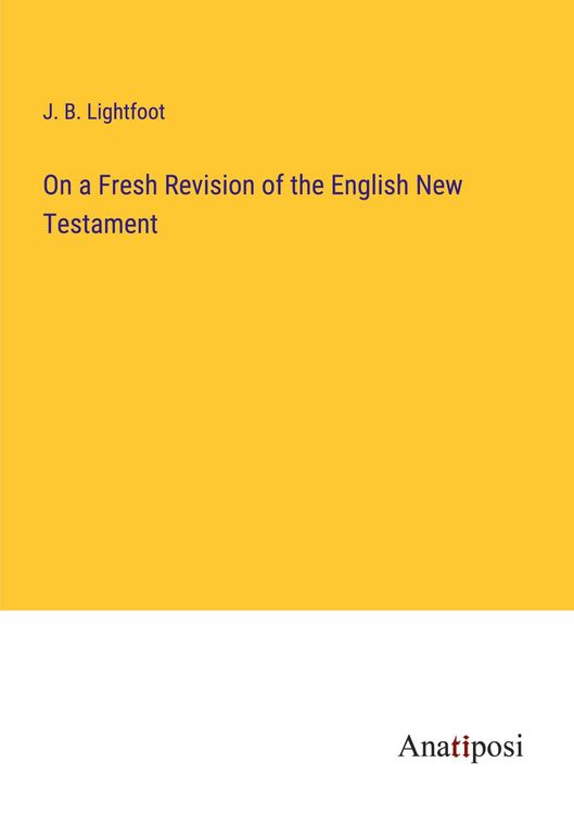 Produktbild: On a Fresh Revision of the English New Testament