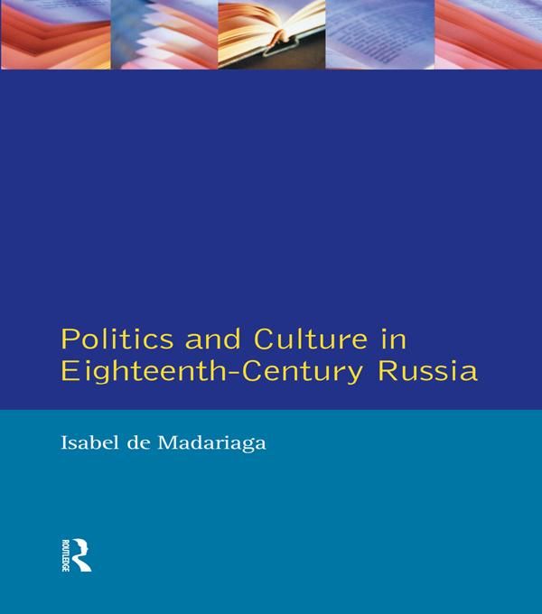 Produktbild: Politics and Culture in Eighteenth-Century Russia