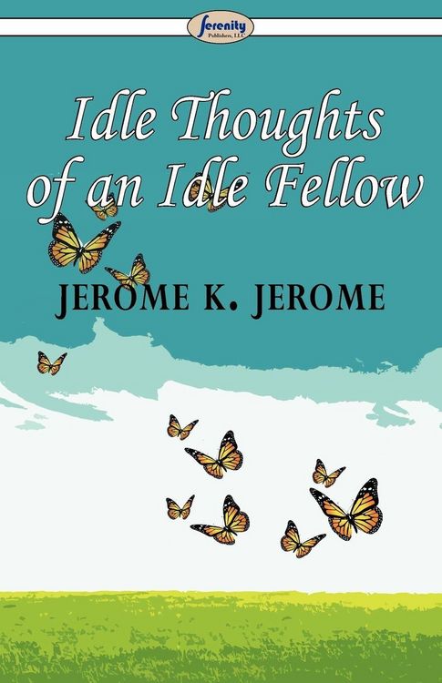 Produktbild: Idle Thoughts of an Idle Fellow