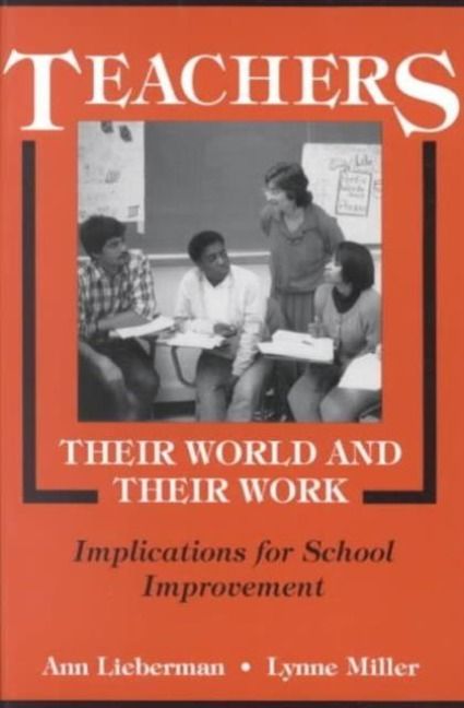 Produktbild: Lieberman, A: Teachers - Their World and Their Work