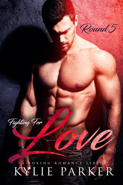 Produktbild: Fighting for Love: A Boxing Romance (Fighting For Love Series, #5)