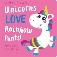 Produktbild: Copper, J: Unicorns LOVE Rainbow Pants! - Lift the Flap
