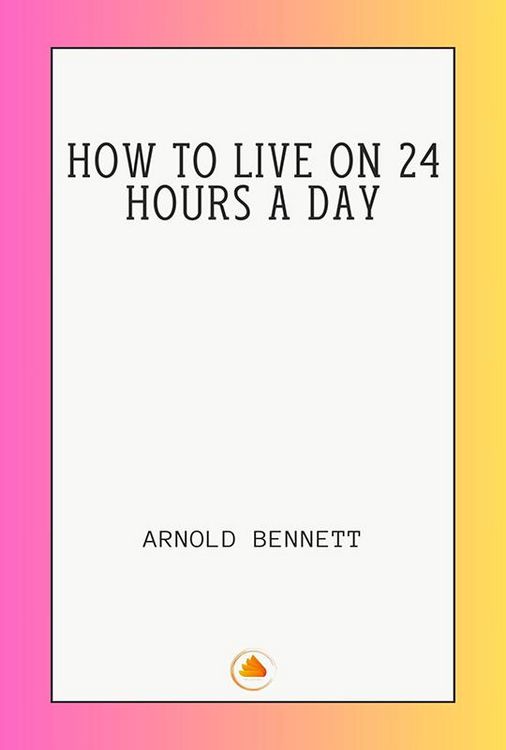 Produktbild: How To Live On 24 Hours a Day