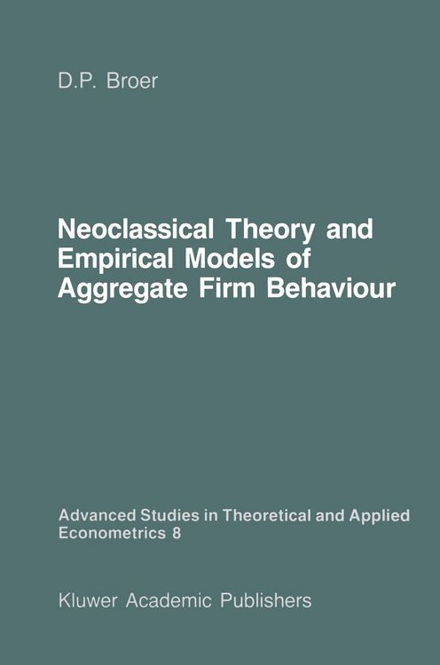 Produktbild: Neoclassical Theory and Empirical Models of Aggregate Firm Behaviour
