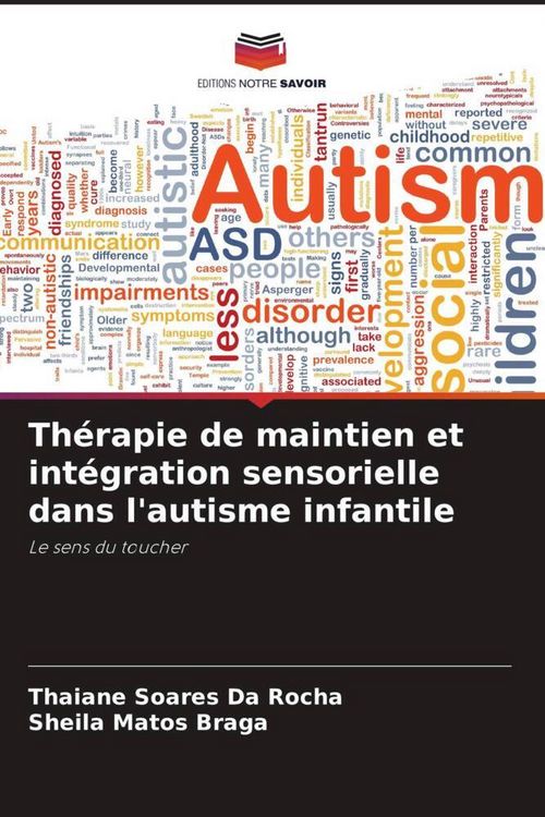 Produktbild: Th&eacute;rapie de maintien et int&eacute;gration sensorielle dans l'autisme infantile