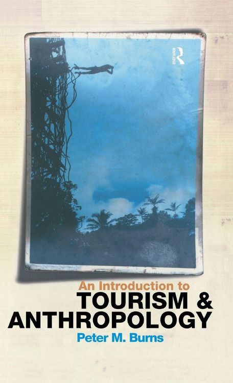 Produktbild: An Introduction to Tourism and Anthropology