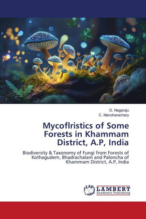 Produktbild: Mycoflristics of Some Forests in Khammam District, A.P, India