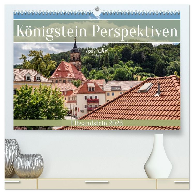 Produktbild: K&ouml;nigstein Perspektiven - Elbsandstein (hochwertiger Premium Wandkalender 2026 DIN A2 quer), Kunstdruck in Hochglanz
