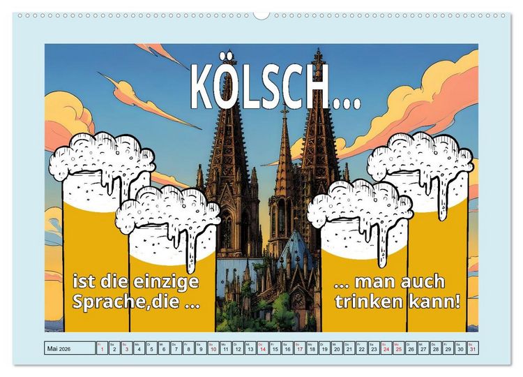 Produktbild: K&ouml;lscher Frohsinn auf K&ouml;lsch (Wandkalender 2026 DIN A2 quer), CALVENDO Monatskalender