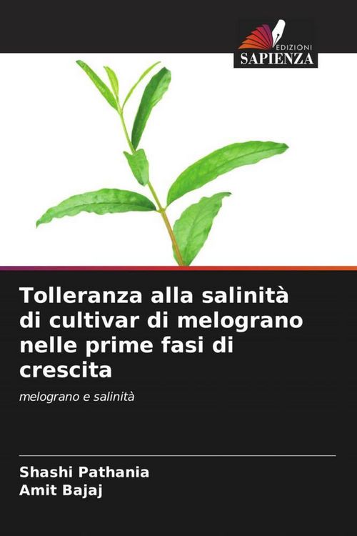 Produktbild: Tolleranza alla salinit&agrave; di cultivar di melograno nelle prime fasi di crescita