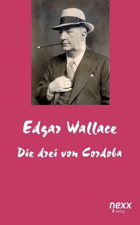Bild vom Artikel Die drei von Cordova vom Autor Edgar Wallace
