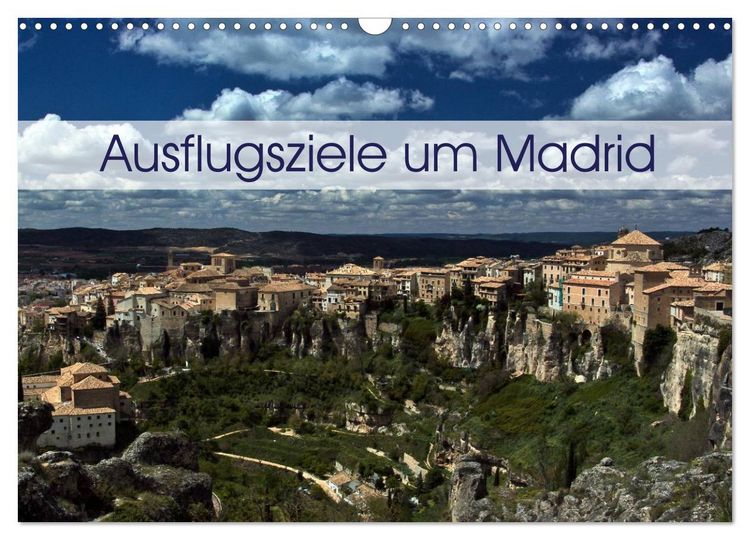 Produktbild: Ausflugziele um Madrid (Wandkalender 2026 DIN A3 quer), CALVENDO Monatskalender